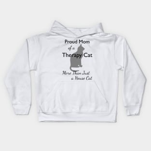 Proud Mom of a Therapy Cat Kids Hoodie